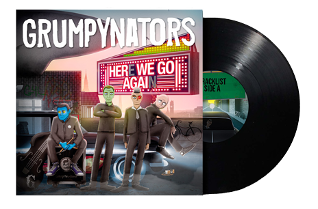 Grumpynators LP - Here We Go Again